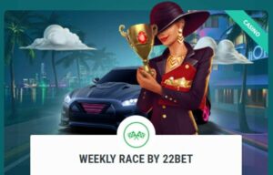 22bet casino weekly race bonus